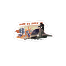 Load image into Gallery viewer, Die-Cut Outdoor Sticker - 'How to Survive' Design, Hiking Gear, Adventure Decor, Car Accessories, Tech Enthusiast Gift