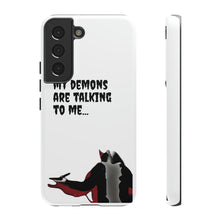 Load image into Gallery viewer, Talking To My Demons Tough Mobile Phone Cases