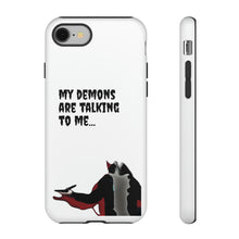 Load image into Gallery viewer, Talking To My Demons Tough Mobile Phone Cases