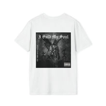 Load image into Gallery viewer, I Sold My Soul T-Shirt