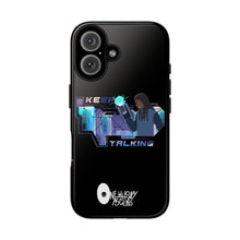 Load image into Gallery viewer, Keep Talking Tough Phone Case - Stylish, Durable Design for Trendsetters