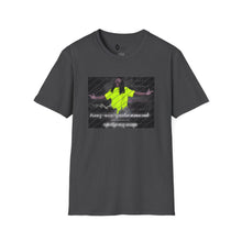Load image into Gallery viewer, Just So You Know Unisex Softstyle T-Shirt