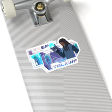 Load image into Gallery viewer, Futuristic "Keep Talking" Kiss-Cut Stickers for Tech Enthusiasts