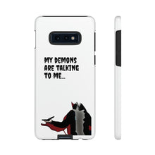 Load image into Gallery viewer, Talking To My Demons Tough Mobile Phone Cases