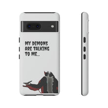 Load image into Gallery viewer, Talking To My Demons Tough Mobile Phone Cases