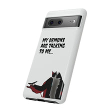 Load image into Gallery viewer, Talking To My Demons Tough Mobile Phone Cases