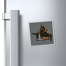 Load image into Gallery viewer, Tearing Me Apart Magnets