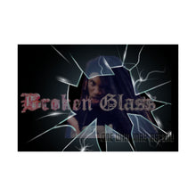 Load image into Gallery viewer, 'Broken Glass' Matte Horizontal Posters