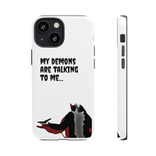 Load image into Gallery viewer, Talking To My Demons Tough Mobile Phone Cases