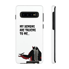 Load image into Gallery viewer, Talking To My Demons Tough Mobile Phone Cases