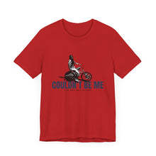 Load image into Gallery viewer, Couldn't Be Me Unisex Jersey Short Sleeve Tee