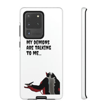 Load image into Gallery viewer, Talking To My Demons Tough Mobile Phone Cases