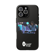 Load image into Gallery viewer, Keep Talking Tough Phone Case - Stylish, Durable Design for Trendsetters