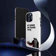 Load image into Gallery viewer, Talking To My Demons Tough Mobile Phone Cases