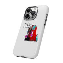 Load image into Gallery viewer, Violent By Design Tough Cases