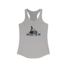 Load image into Gallery viewer, Couldn't Be Me Women's Ideal Racerback Tank