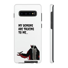Load image into Gallery viewer, Talking To My Demons Tough Mobile Phone Cases