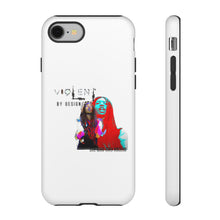 Load image into Gallery viewer, Violent By Design Tough Cases