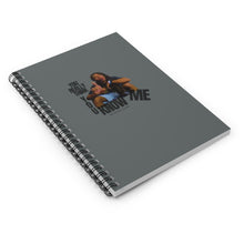 Load image into Gallery viewer, You Really Think You Know Me Spiral Notebook - Ruled Line