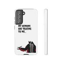 Load image into Gallery viewer, Talking To My Demons Tough Mobile Phone Cases