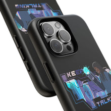 Load image into Gallery viewer, Keep Talking Tough Phone Case - Stylish, Durable Design for Trendsetters