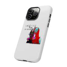 Load image into Gallery viewer, Violent By Design Tough Cases