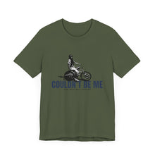 Load image into Gallery viewer, Couldn't Be Me Unisex Jersey Short Sleeve Tee