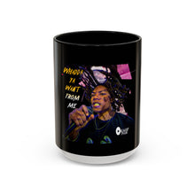 Load image into Gallery viewer, Whadda Ya Want From Me Accent Coffee Mug (11, 15oz)