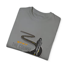 Load image into Gallery viewer, 'Stay The Course' Unisex Garment-Dyed T-shirt