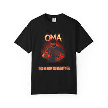 Load image into Gallery viewer, 'Tell Me How You Really Feel" Unisex Garment-Dyed T-Shirt | Funny Graphic Tee for Humor Lovers, Casual Wear, Gift for Friends, Birthday Present, Express Yourself