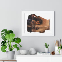 Load image into Gallery viewer, Death is Upon You Framed Horizontal Poster