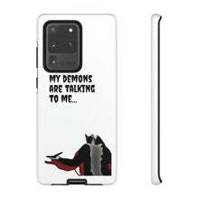 Load image into Gallery viewer, Talking To My Demons Tough Mobile Phone Cases