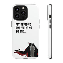Load image into Gallery viewer, Talking To My Demons Tough Mobile Phone Cases