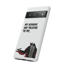 Load image into Gallery viewer, Talking To My Demons Tough Mobile Phone Cases