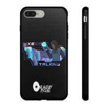 Load image into Gallery viewer, Keep Talking Tough Phone Case - Stylish, Durable Design for Trendsetters