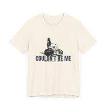 Load image into Gallery viewer, Couldn't Be Me Unisex Jersey Short Sleeve Tee