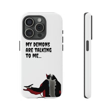 Load image into Gallery viewer, Talking To My Demons Tough Mobile Phone Cases