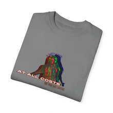 Load image into Gallery viewer, 'At All Costs' Unisex Garment-Dyed T-shirt