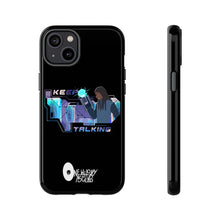 Load image into Gallery viewer, Keep Talking Tough Phone Case - Stylish, Durable Design for Trendsetters