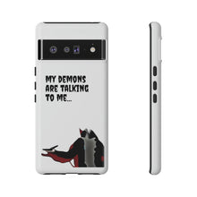 Load image into Gallery viewer, Talking To My Demons Tough Mobile Phone Cases
