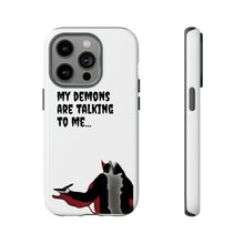 Load image into Gallery viewer, Talking To My Demons Tough Mobile Phone Cases