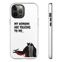 Load image into Gallery viewer, Talking To My Demons Tough Mobile Phone Cases
