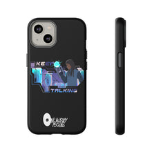 Load image into Gallery viewer, Keep Talking Tough Phone Case - Stylish, Durable Design for Trendsetters