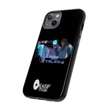 Load image into Gallery viewer, Keep Talking Tough Phone Case - Stylish, Durable Design for Trendsetters