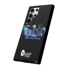 Load image into Gallery viewer, Keep Talking Tough Phone Case - Stylish, Durable Design for Trendsetters