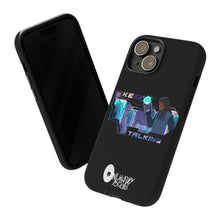 Load image into Gallery viewer, Keep Talking Tough Phone Case - Stylish, Durable Design for Trendsetters