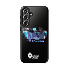 Load image into Gallery viewer, Keep Talking Tough Phone Case - Stylish, Durable Design for Trendsetters