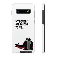 Load image into Gallery viewer, Talking To My Demons Tough Mobile Phone Cases