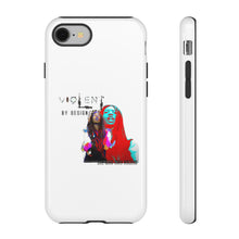 Load image into Gallery viewer, Violent By Design Tough Cases