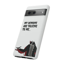 Load image into Gallery viewer, Talking To My Demons Tough Mobile Phone Cases